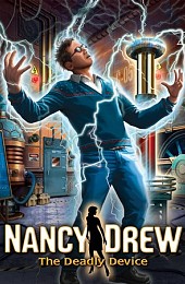 Nancy Drew: The Deadly Device