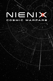 Nienix: Cosmic Warfare