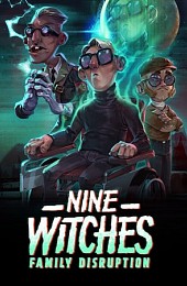 Nine Witches: Family Disruption