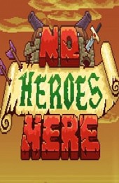 No Heroes Here