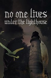 No one lives under the lighthouse