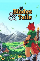 Of Blades and Tails