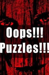 Oops!!! Puzzles!!!