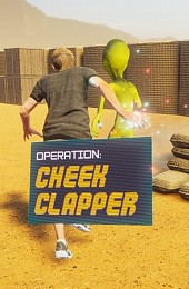 Operation: Cheek Clapper