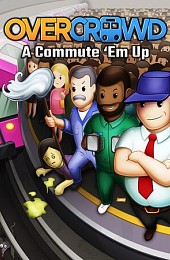 Overcrowd: A Commute 'Em Up