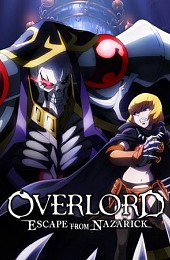 OVERLORD: ESCAPE FROM NAZARICK