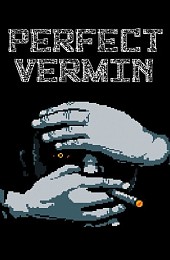 Perfect Vermin