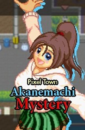 Pixel Town: Akanemachi Mystery