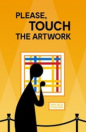 Please, Touch The Artwork