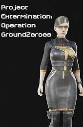 Project Extermination: Operation GroundZeroes