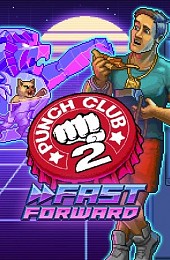 Punch Club 2: Fast Forward