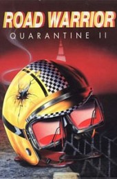 Quarantine 2: Road Warrior