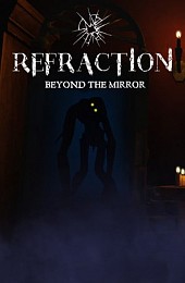 Refraction: Beyond the Mirror