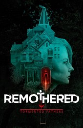 Remothered: Tormented Fathers