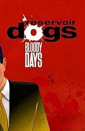 Reservoir Dogs: Bloody Days