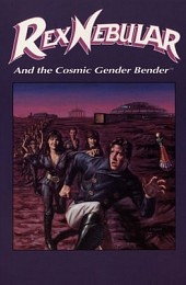 Rex Nebular and the Cosmic Gender Bender