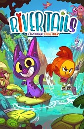 River Tails: Stronger Together