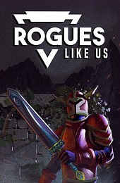 Rogues Like Us