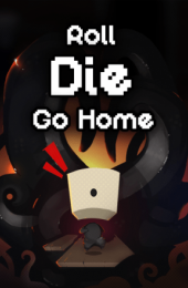 Roll, Die, Go Home