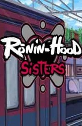 Ronin-Hood Sisters