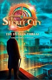 Secret City: The Human Threat Collector's Edition