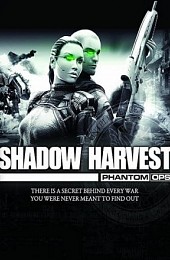 Shadow Harvest: Phantom Ops