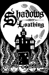 Shadows Over Loathing