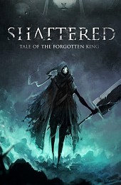 Shattered - Tale of the Forgotten King