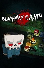 Slayaway Camp