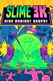 Slime 3K: Rise Against Despot