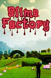 Slime Factory