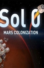 Sol 0: Mars Colonization