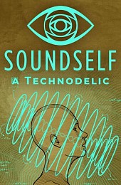 SoundSelf: A Technodelic