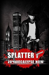 Splatter - Zombiecalypse Now