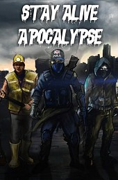 Stay Alive: Apocalypse