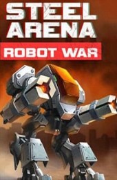 Steel Arena: Robot War