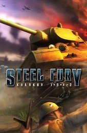 Steel Fury Kharkov 1942