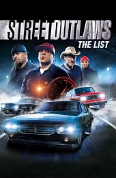 Street Outlaws: The List