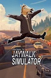 Street Stallion: The Jaywalk Simulator