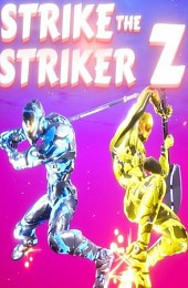 Strike The Striker Z