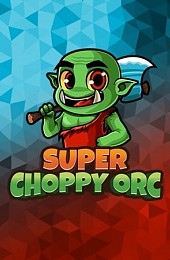 Super Choppy Orc