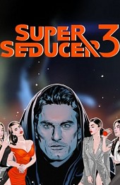 Super Seducer 3: The Final Seduction