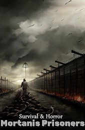 Survival and Horror: Mortanis Prisoners 1