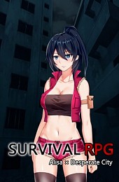 Survival RPG Alisa x Desperate City