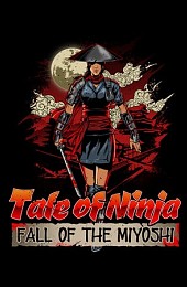 Tale of Ninja: Fall of the Miyoshi