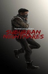 The Amazing T.K's Suburban Nightmares