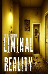 The Backrooms: Liminal Reality