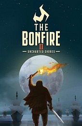 The Bonfire 2: Uncharted Shores