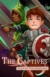 The Captives: Plot of the Demiurge