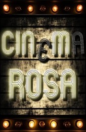 The Cinema Rosa